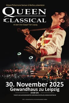 Kommenden Sonntag 19 Uhr im Gewandhaus Leipzig. Queen Classical. Mit Orchester und Chor.